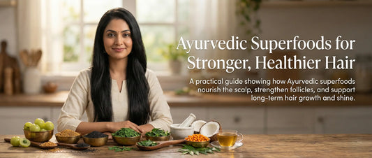 How Superfoods Improve Hair Health: Scientifically Proven Ayurvedic Foods